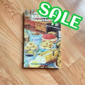 Vintage Adventures in Sourdough Cooking & Baking Recipe Cookbook Paperback